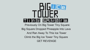 Big ICE Tower Tiny Square pt1