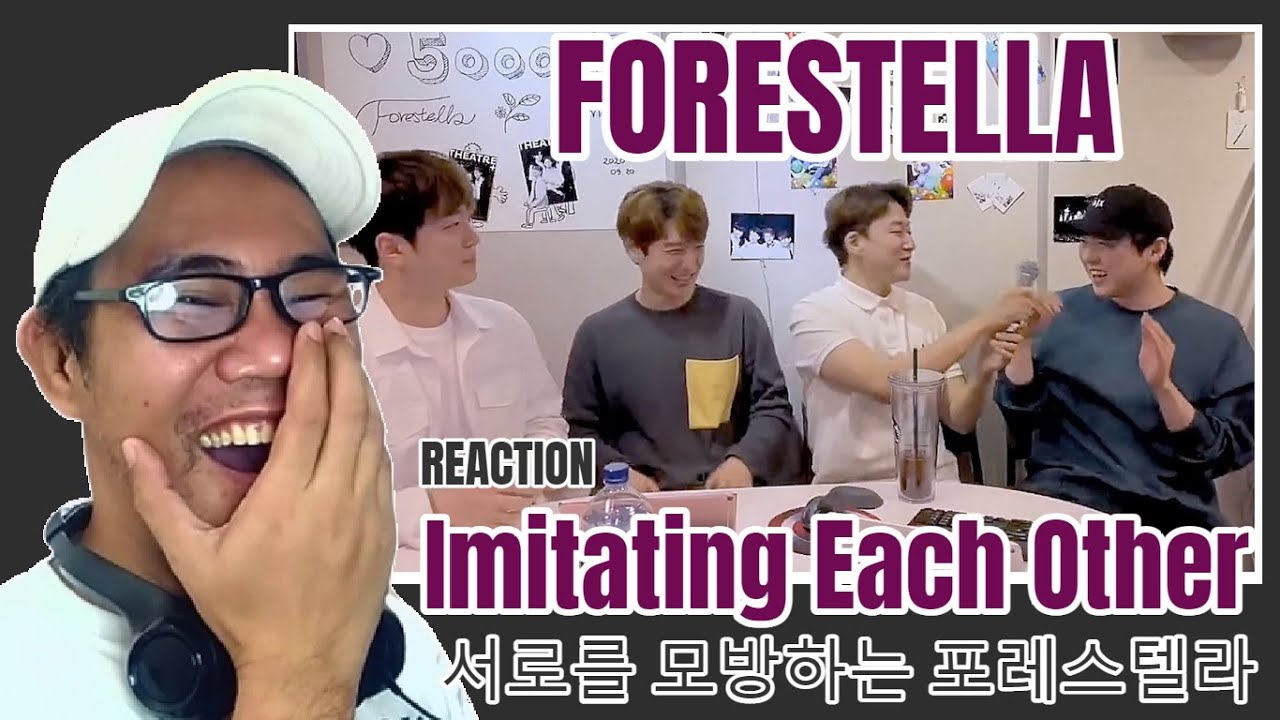 FORESTELLA Imitating Each Other REACTION