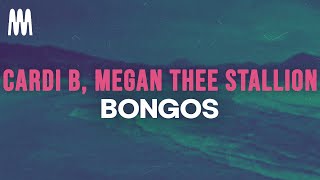 Cardi B feat. Megan Thee Stallion - Bongos (Lyrics)