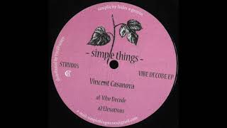 Vincent Casanova - Vibe Decode