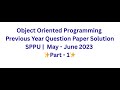 💻 OOP Previous Year Question Paper Solution | SPPU | May–June 2023 | PART-1 ✨