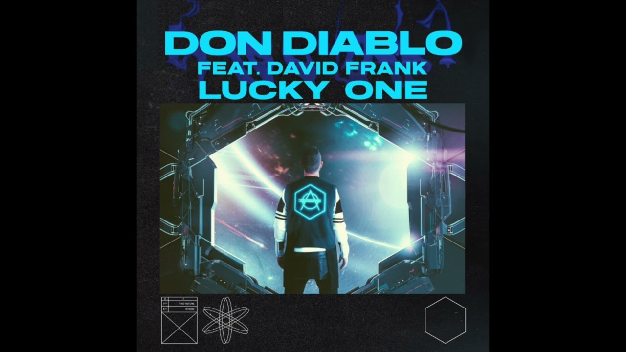 Don Diablo - Lucky One (Feat. David Frank) [Official Audio] - YouTube