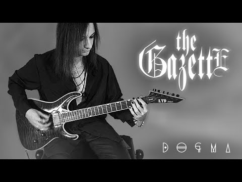 DOGMA - the GazettE (guitar cover) - YouTube