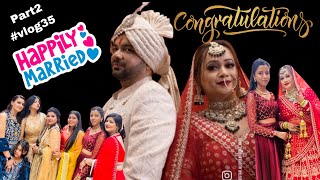 Part 2 || Dost Ki Shaadi 🤩 || Wedding Vlog || Friends Forever || #weddingvlog #mereyaarkishadihai