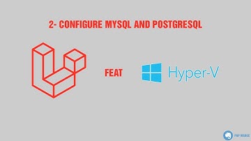 Laravel Homestead with Hyper-v - Configure MySQL and PostgreSQL with HeidiSQL