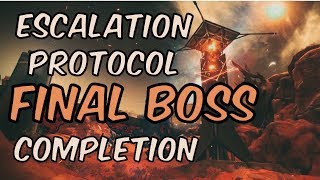 Final Boss - Escalation Protocol Completion (Destiny 2)