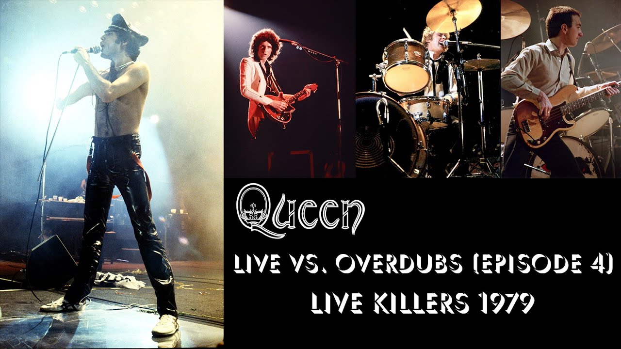 Queen - Live Killers 1979 - Live vs. Overdubs (Episode 4) - YouTube