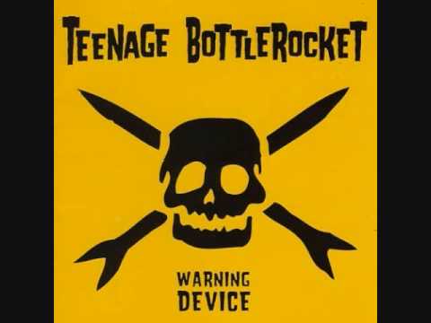 Teenage Bottlerocket — Warning Device - Teenage Bottlerocket