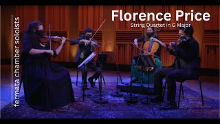 Celebrity Florence Price: String Quartet No. 1 in G Major Net Worth