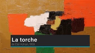 Abraham Karabajakian parle de "La torche" d'Etel Adnan