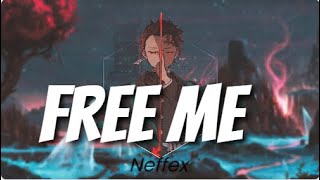 NEFFEX - Free Me (Lyrics) #Neffex #copyrightfree