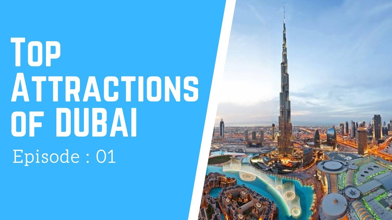 Top attractions to visit in DUBAI | Episode : 01 | Nickology