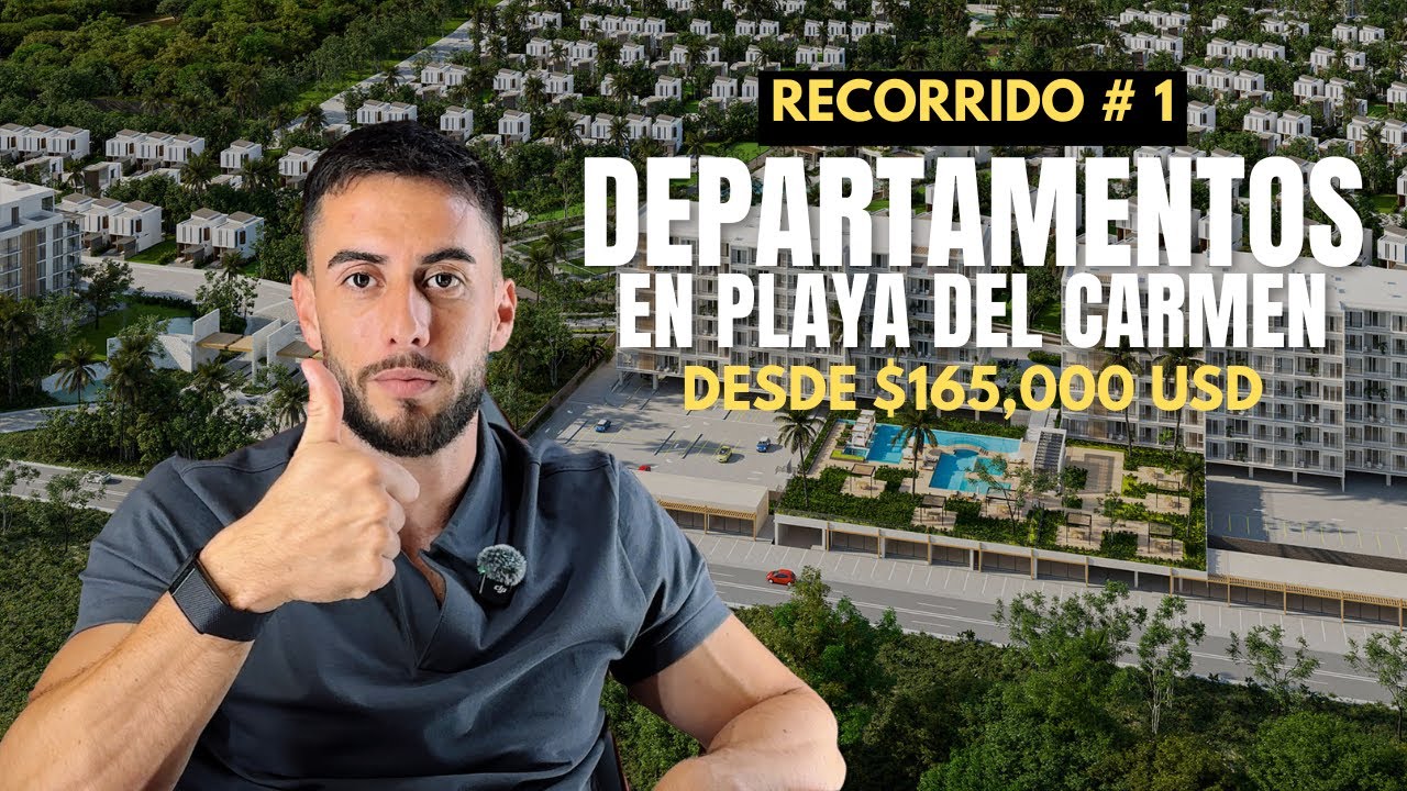 ¿Invertir en Playa del Carmen? Departamentos desde $165,000 USD | Tour completo
