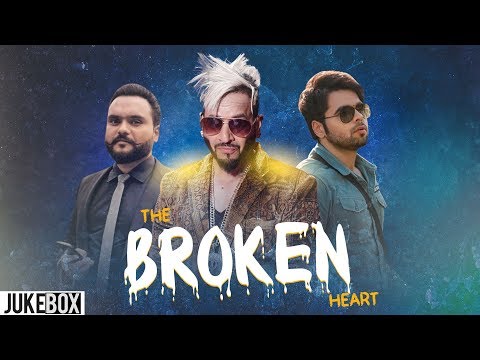 the-broken-heart-(video-jukebox)-|-ninja-|-jazzy-b-|-kulbir-jhinjer-|-new-songs-2019