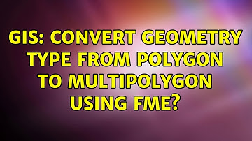 GIS: Convert geometry type from Polygon to Multipolygon using FME? (2 Solutions!!)
