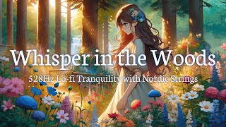 Whisper in the Woods 📚 - Relaxing Scenery with 528Hz Healing Tone