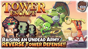 Summoning an Undead Army! | REVERSE Tower Defense Roguelike | Tower Escape
