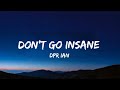 DPR IAN - Don't Go Insane (Lyrics)