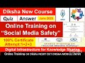 🔥 DIKSHA Course 🔥 latest assessment social media safety #quiz #assessment #course #comedyeffect