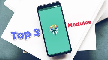 Top 3 New Magisk Modules you need to try!