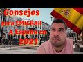 Consejos para EMIGRAR a ESPAÑA en 2021 / No Todo lo que brilla es ORO / eldronderuben