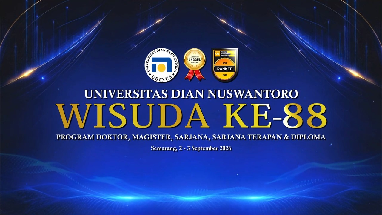 [LIVE] DAY 1 - WISUDA 88 UNIVERSITAS DIAN NUSWANTORO
