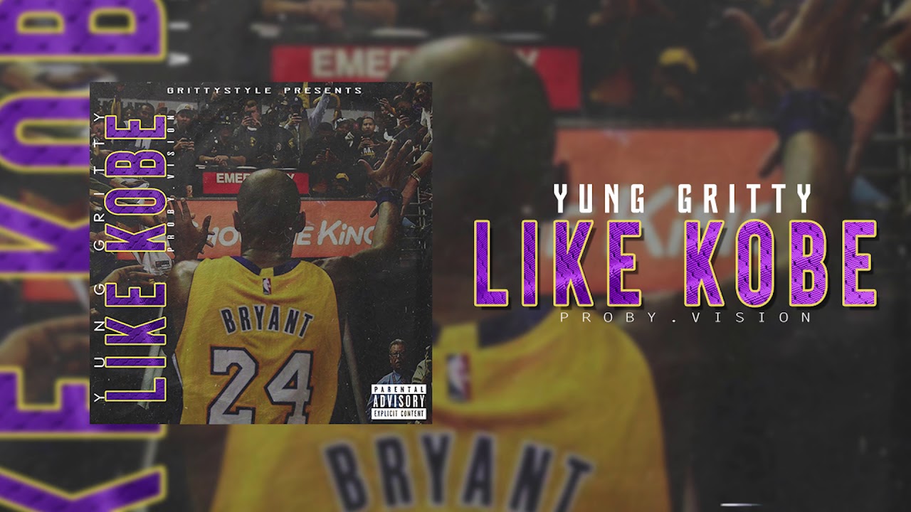 Yung Gritty - Like Kobe (Official Audio) - YouTube