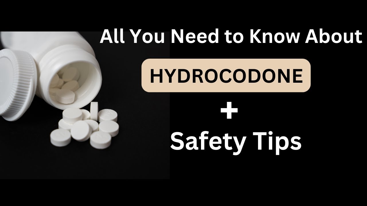 Hydrocodone | All You Need to Know + Safety Tips - YouTube