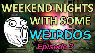 Weekend Nights with some Weirdos Ep.3 - Killzone Funny Moments