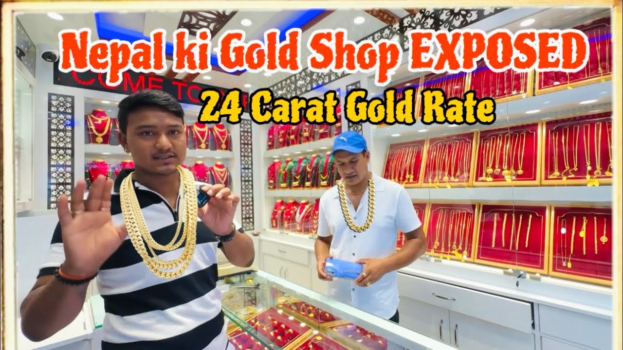 Nepal ki Gold Shop EXPOSED 🔥 | 24 Carat Gold Rate, Quality aur Real Jewellery Ka Sach! Nepal Ka Gold