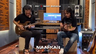 Pay X Dewa Budjana - Maafkan #trending #trend  #viral #trendingvideo #pay #dewabudjana #slank #gigi