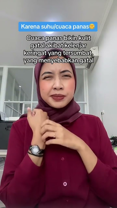 Bisakah Tubuh Gatal Karena Cuaca Panas?