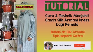 Cara Menjahit dengan bahan Silk Armani yg tipis seperti Sultra bagi Pemula