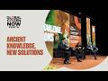 Ancient Knowledge, New Solutions | Global Citizen NOW: Perth 2026