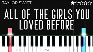 Taylor Swift - All Of The Girls You Loved Before | EASY Piano Tutorial Resimi