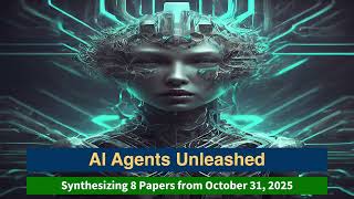 AI Frontiers: Agentic AI Breakthroughs - Oct 31, 2025