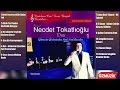 Necdet Tokatlıoğlu - Türk Sanat Müziğinin Büyük Bestekarı-Full-Official Video