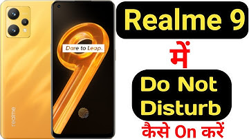 How to enable Do not disturb mode in Realme 9 || Realme 9 me do not disturb kaise on kare ||