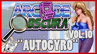 Arcade Obscura Vol.10 Autogyro Obscure Arcades POW