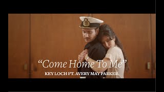 Key Loch Ft. Avery May Parker Come Home To Me Blue Pie Records Indie Pop Acoustic