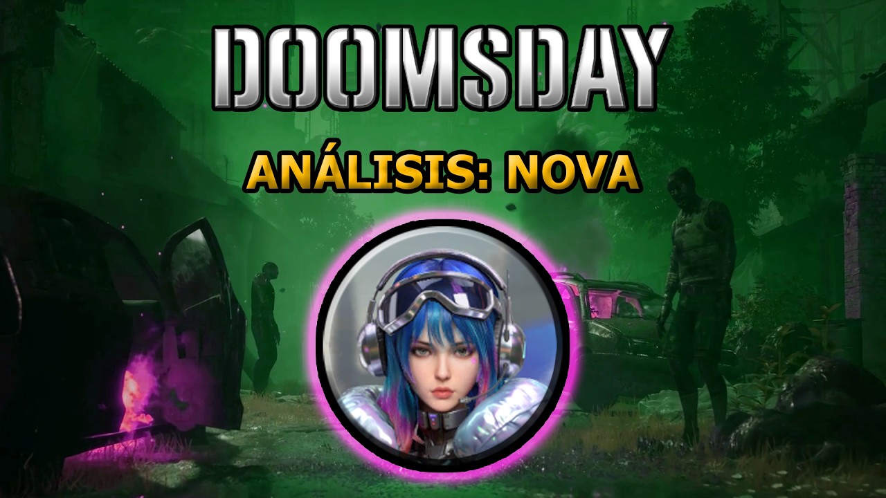Doomsday Last Survivor: Análisis - Nova (NUEVO HÉROE TIRO) (2026)