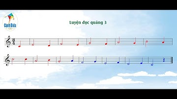 Đọc quãng 3 (Chủ đề 3 - SGK Âm nhạc 6 - Cánh diều): Đã hạ xuống 01 Tone.