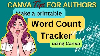 How to make a printable wordcount tracker using Canva