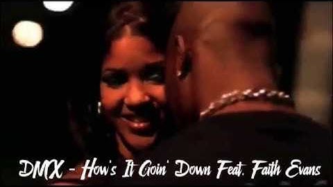 Dmx ft. Faith Evans-How