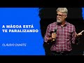 Cláudio Duarte | A mágoa está te paralizando | Palavras de Fé