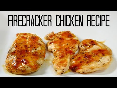 Firecracker Chicken Recipe!