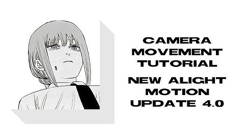 Camera Movement tutorial (Null and camera) | Alight motion 4.0