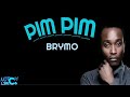 Brymo _-_ Pim Pim (Lyrics Video)