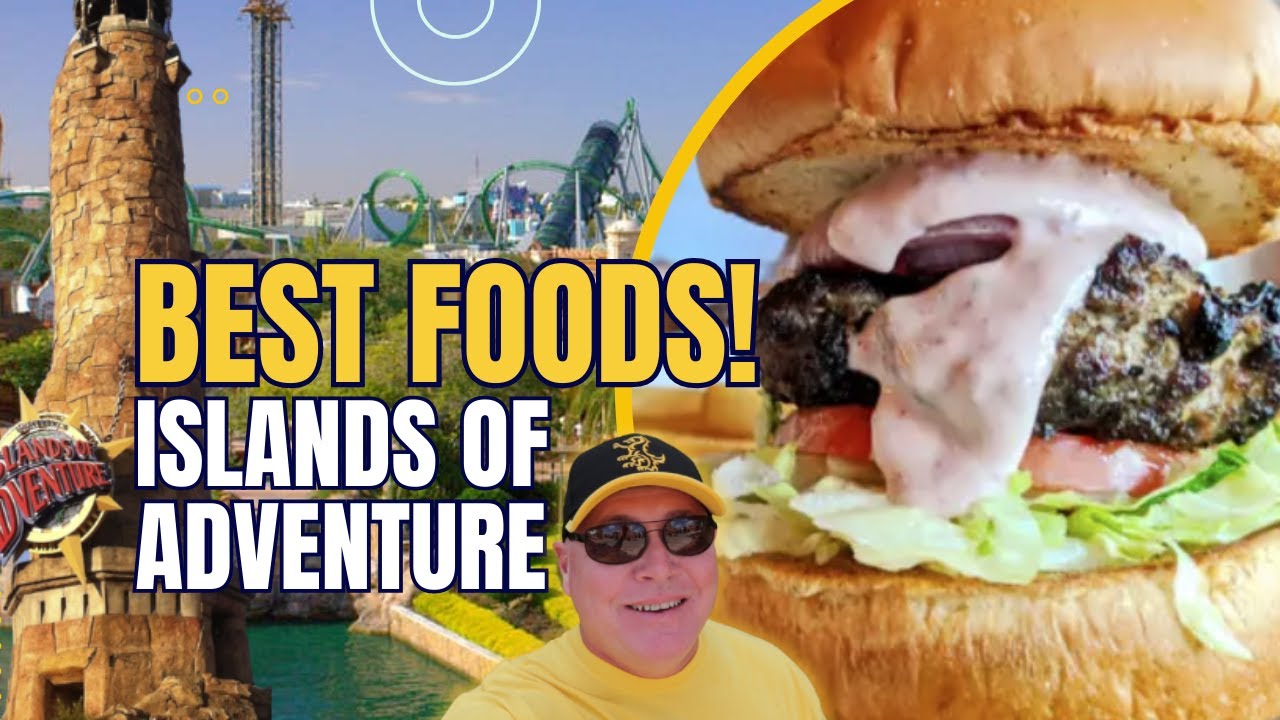 Islands of Adventure Restaurants: Best Food Options in the Park