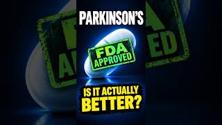 New FDA-Approved Parkinson's Drug Tavapadon: Is It Actually Better?